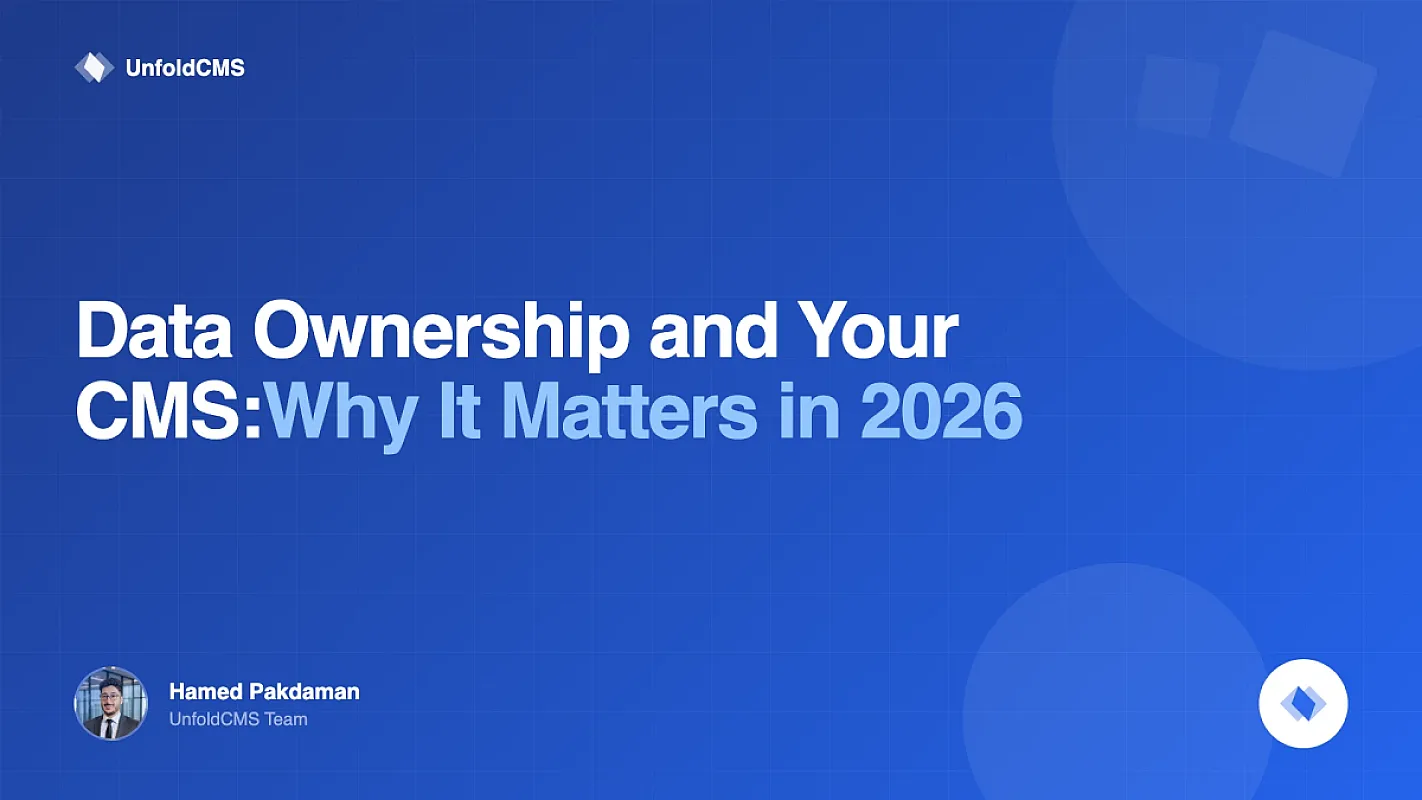 Data Ownership and Your CMS: Why It Matters in 2026