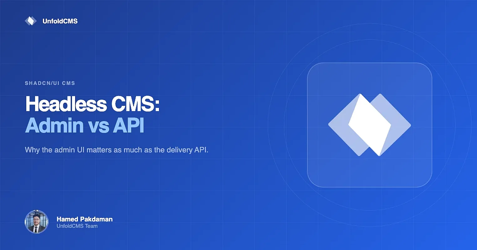 shadcn/ui Headless CMS: Why the Admin Matters as Much as the API