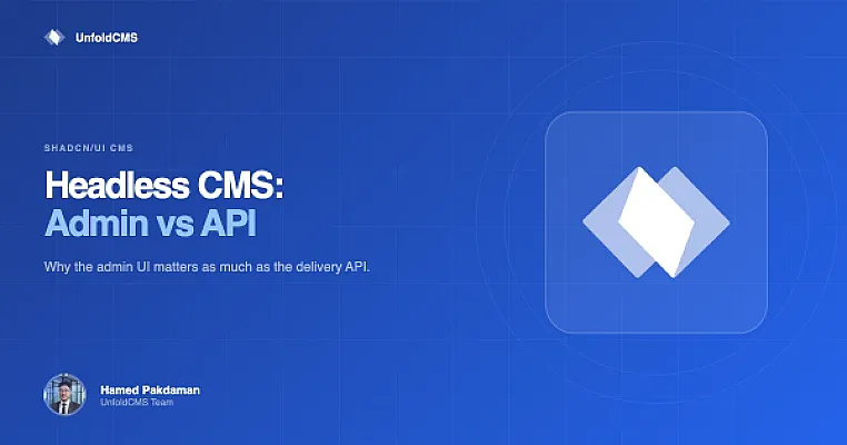shadcn/ui Headless CMS: Why the Admin Matters as Much as the API