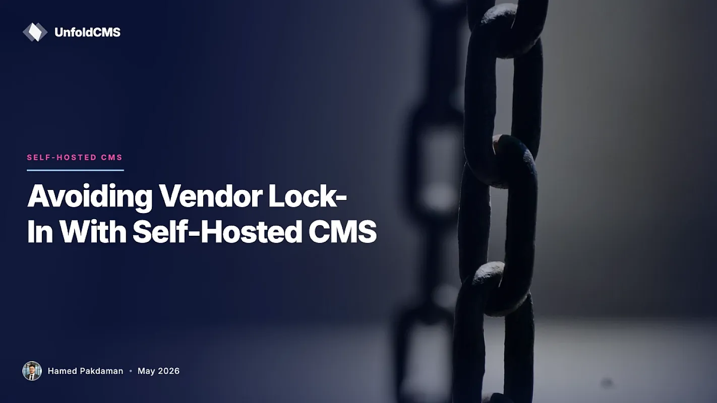 Avoiding Vendor Lock-In With Self-Hosted CMS