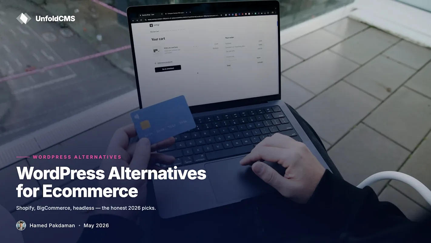 WordPress Alternatives for Ecommerce: 2026 Honest Guide