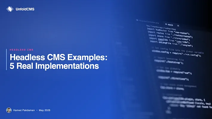 Headless CMS Examples: 5 Real Implementations in 2026