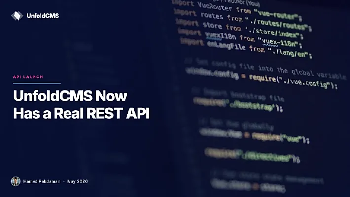 UnfoldCMS Now Has a Real REST API: 42 Endpoints, Signed Webhooks, Sanctum Tokens
