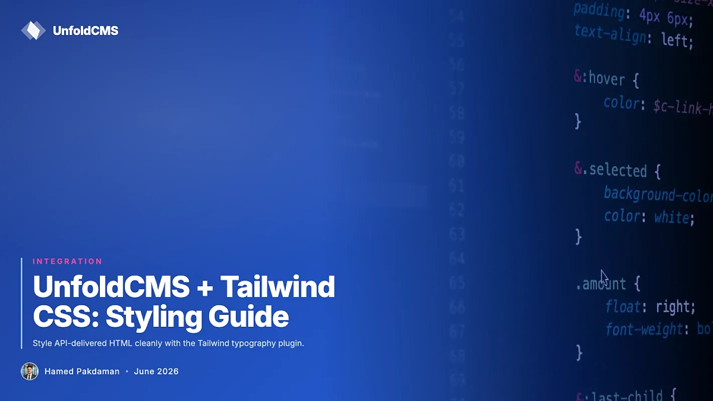 UnfoldCMS + Tailwind CSS: Styling Guide