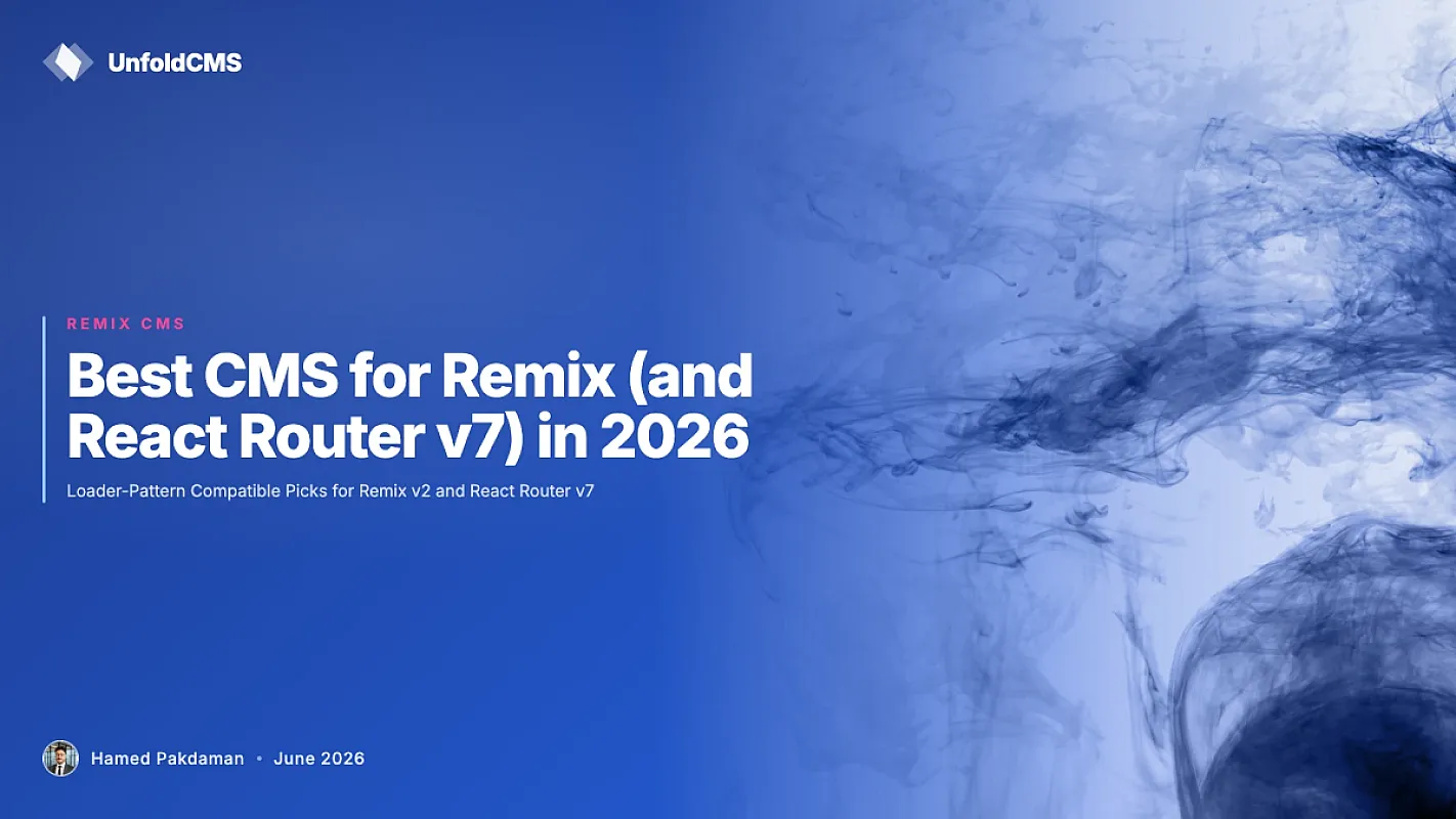 Best CMS for Remix (and React Router v7) in 2026