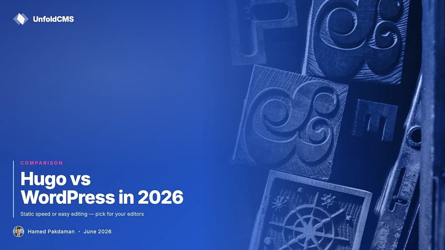 Hugo vs WordPress in 2026: Static Speed or Easy Editing?