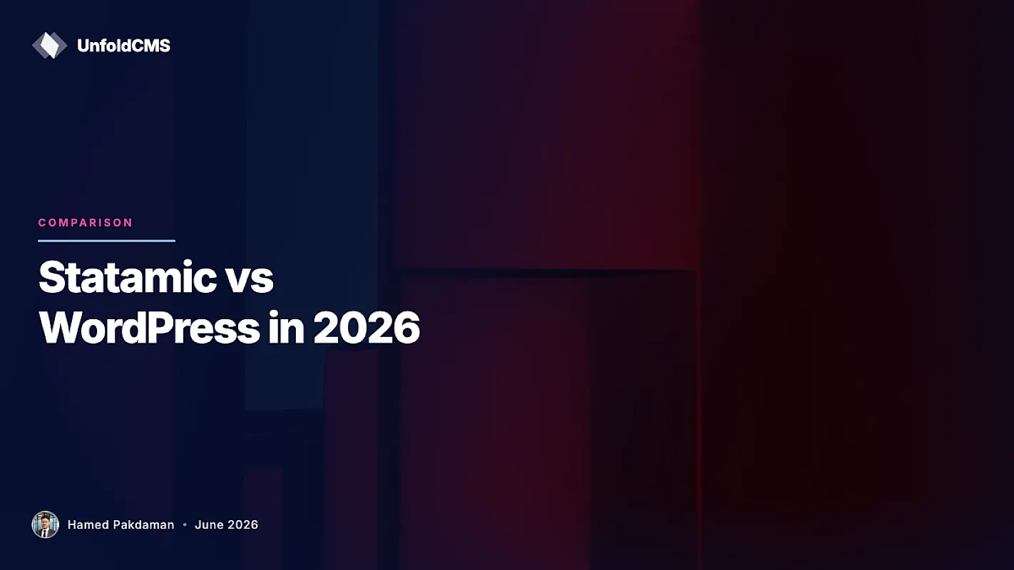 Statamic vs WordPress in 2026: An Honest Comparison