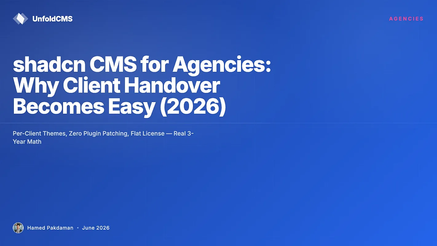 shadcn CMS for Agencies: Why Client Handover Becomes Easy (2026)