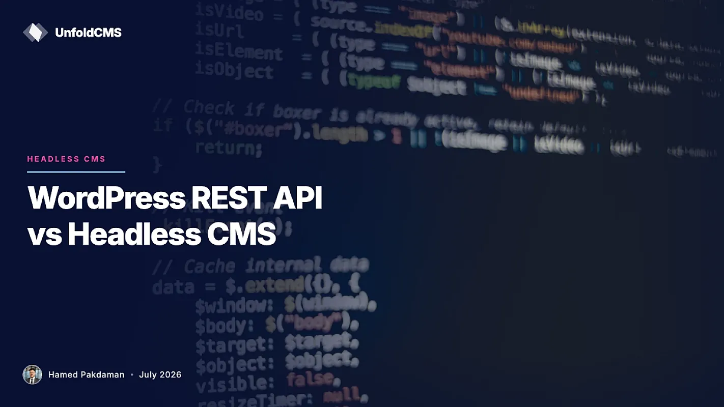 WordPress REST API vs Headless CMS: Why Developers Switch