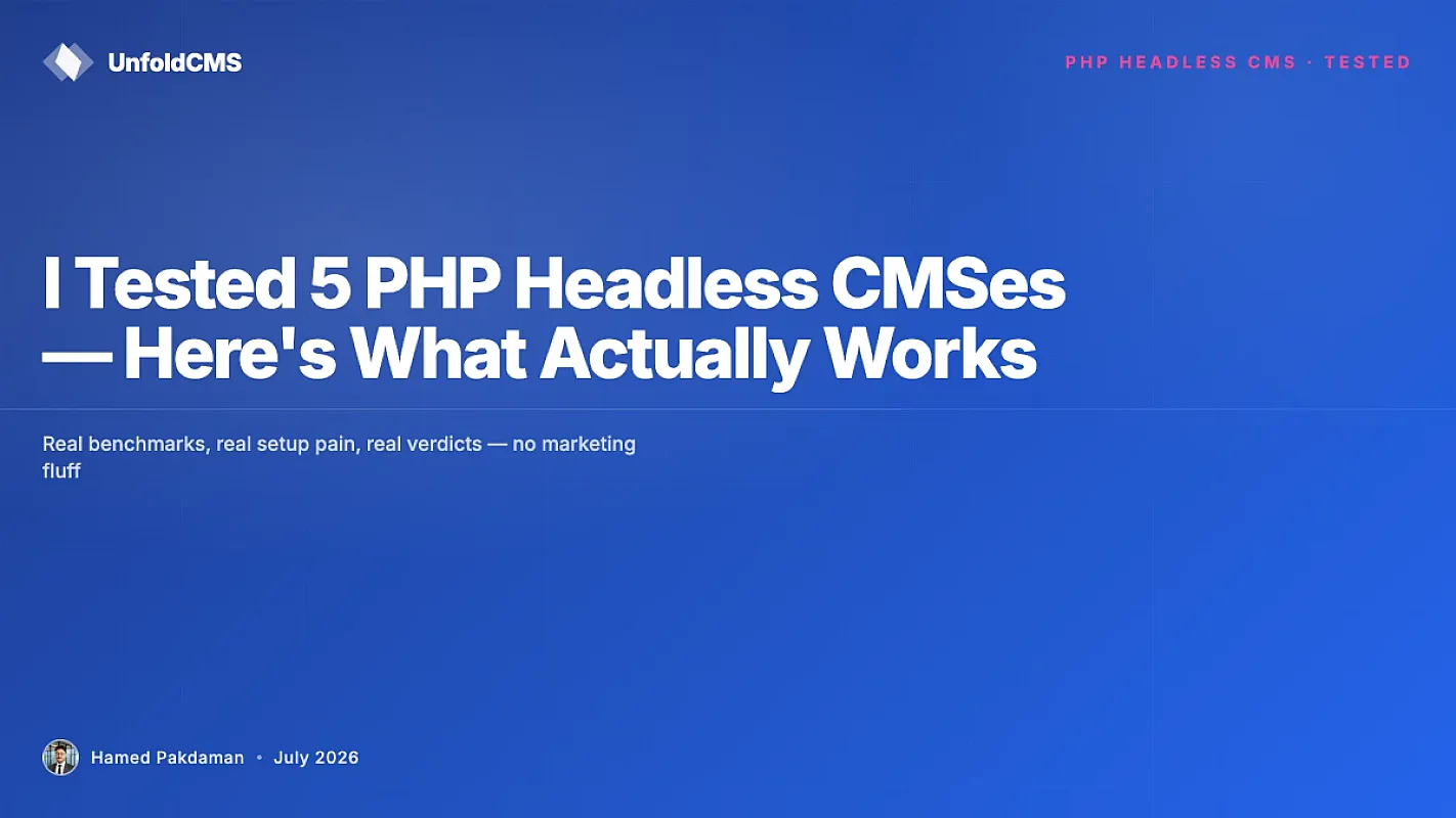 I Tested 5 PHP Headless CMSes — Here's What Actually Works