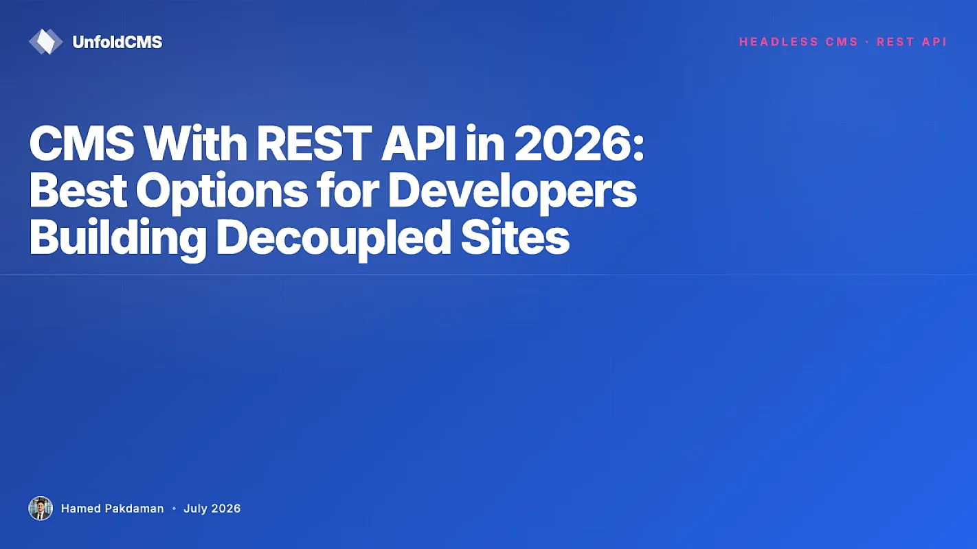 CMS With REST API in 2026: Best Options for Developers Building Decoupled Sites