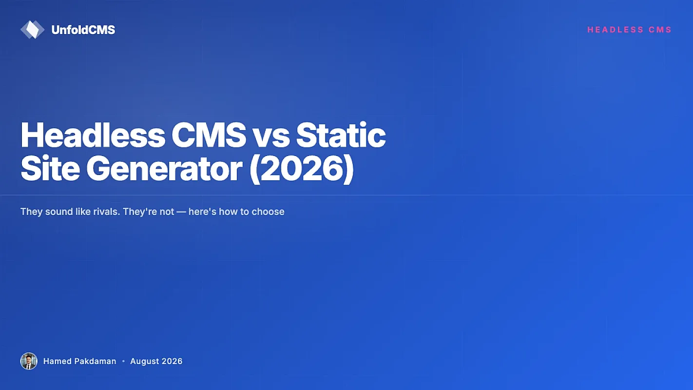 Headless CMS vs Static Site Generator (2026)