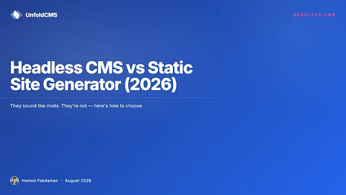 Headless CMS vs Static Site Generator (2026)