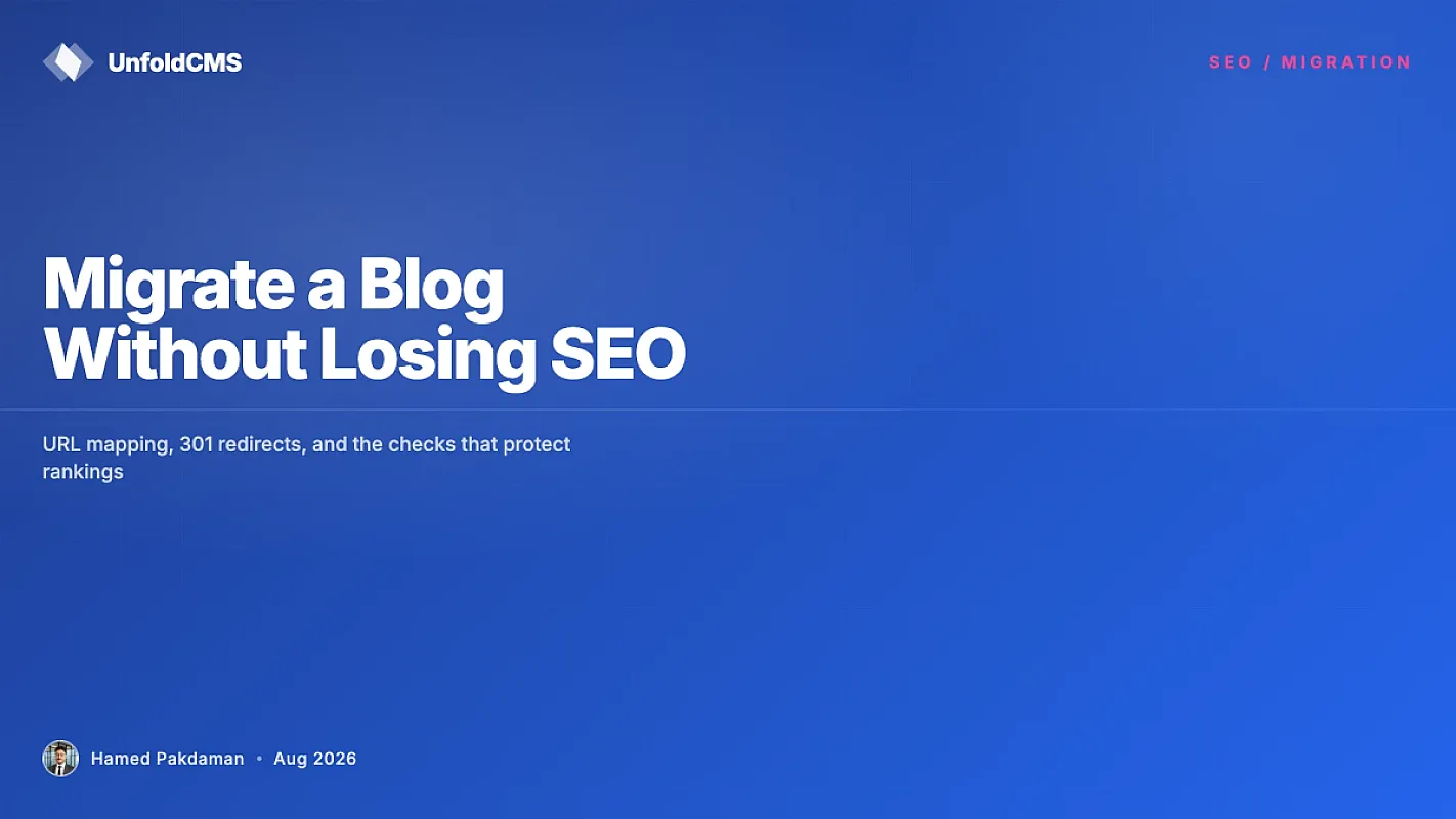 How to Migrate a Blog Without Losing SEO (2026 Checklist)