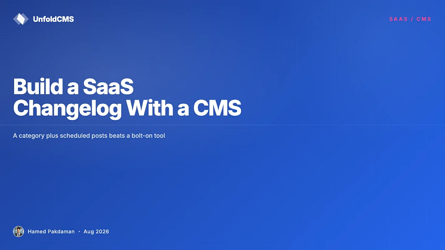 How to Build a Changelog Page for Your SaaS With a CMS (2026)