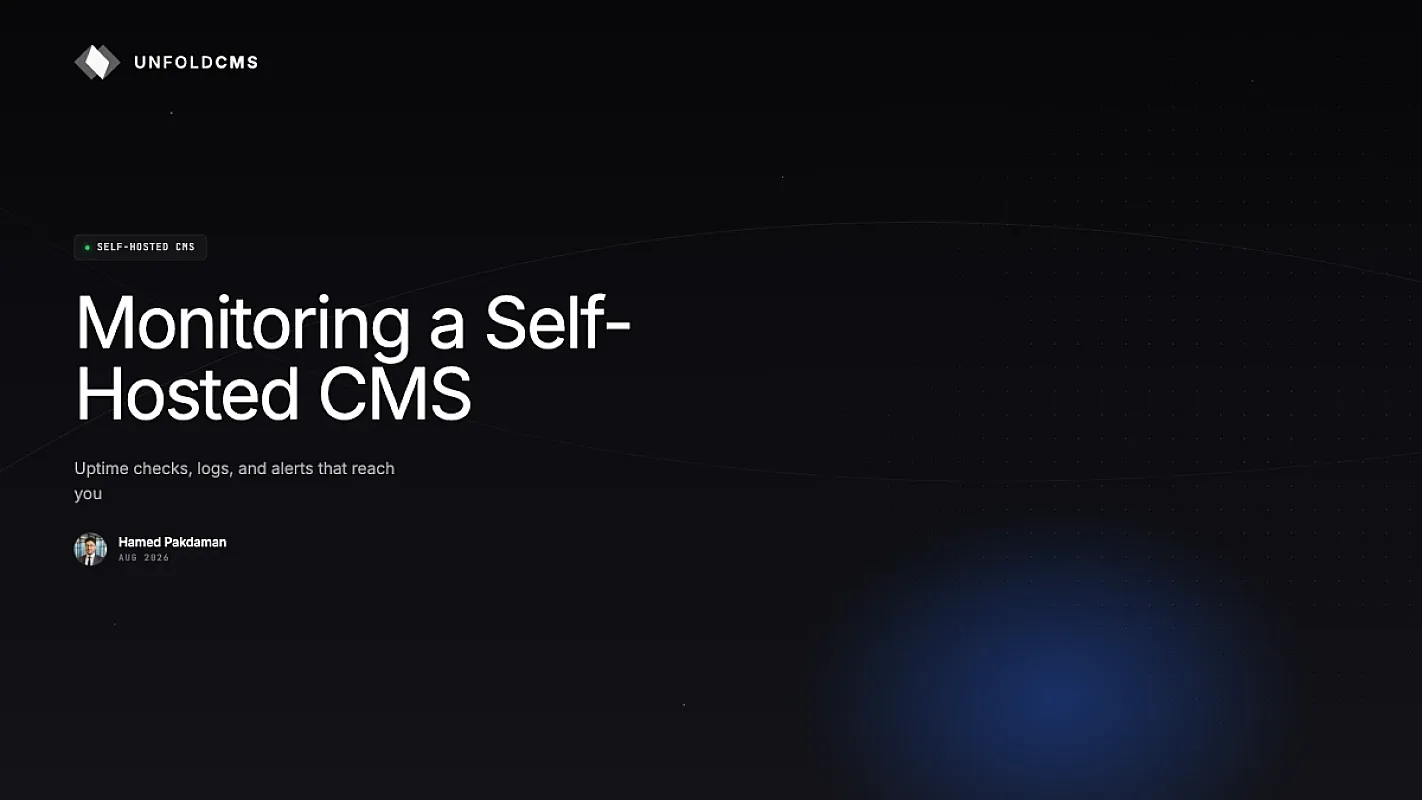 Monitoring a Self-Hosted CMS: Uptime, Errors, and Alerts (2026)