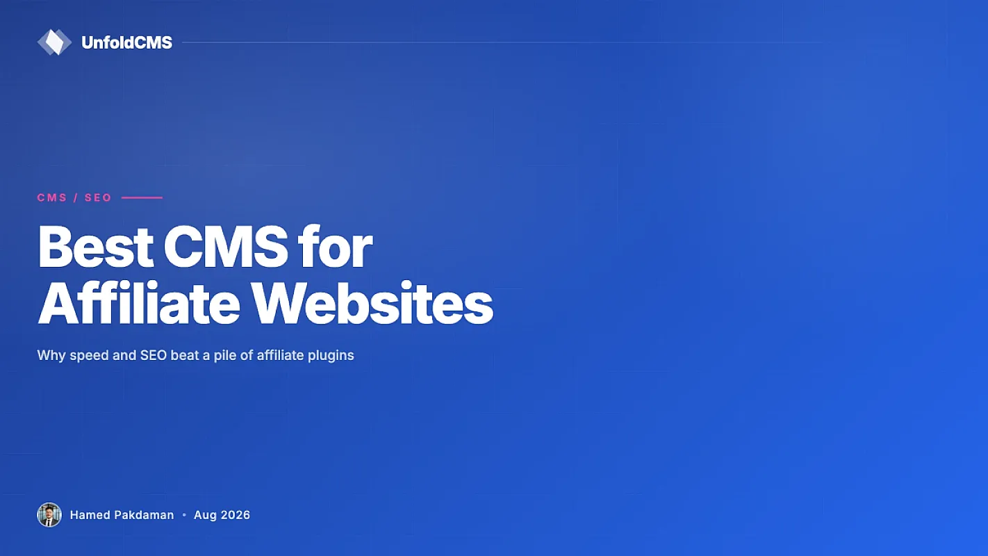 Best CMS for Affiliate Websites in 2026 (SEO Content at Scale)