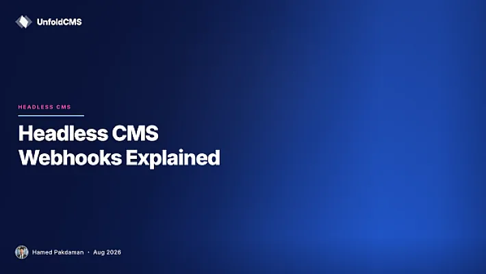 Headless CMS Webhooks Explained: Automate Your Content Pipeline (2026)