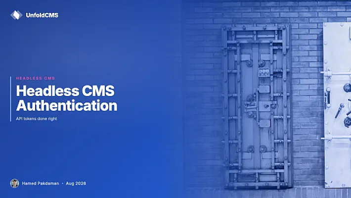 Headless CMS API Auth: The Two-Surface Model