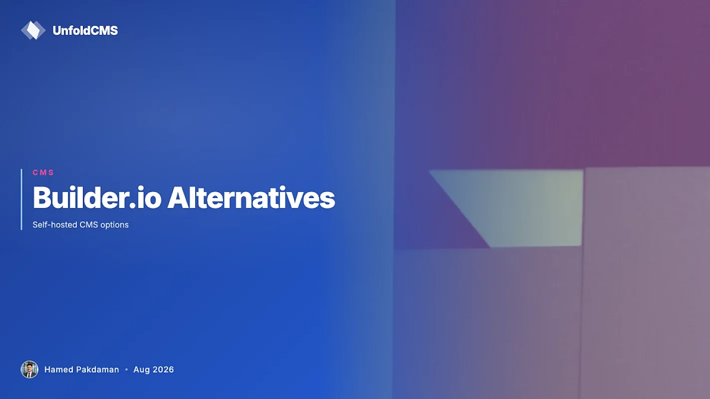 Builder.io Alternatives: Self-Hosted CMS Options
