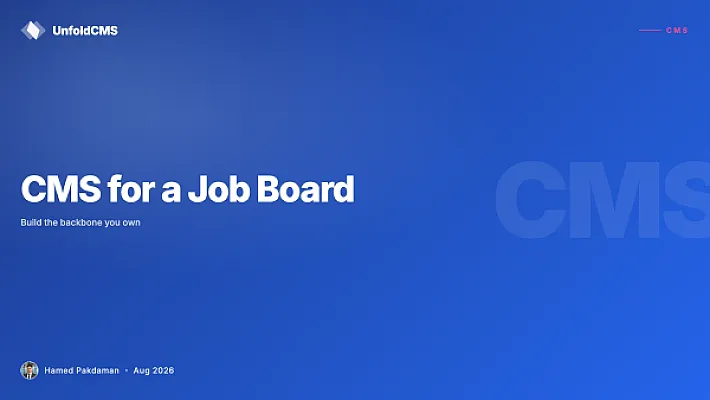 CMS for a Job Board: Build the Backbone You Own