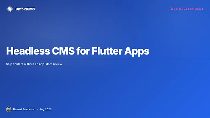 Headless CMS for Flutter Apps in 2026