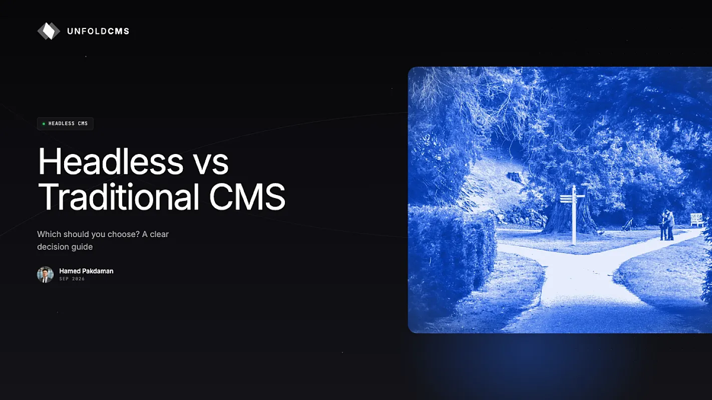 Headless vs Traditional CMS: Which Should You Choose?