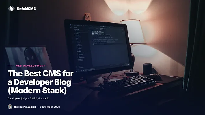 The Best CMS for a Developer Blog (On a Modern Stack)