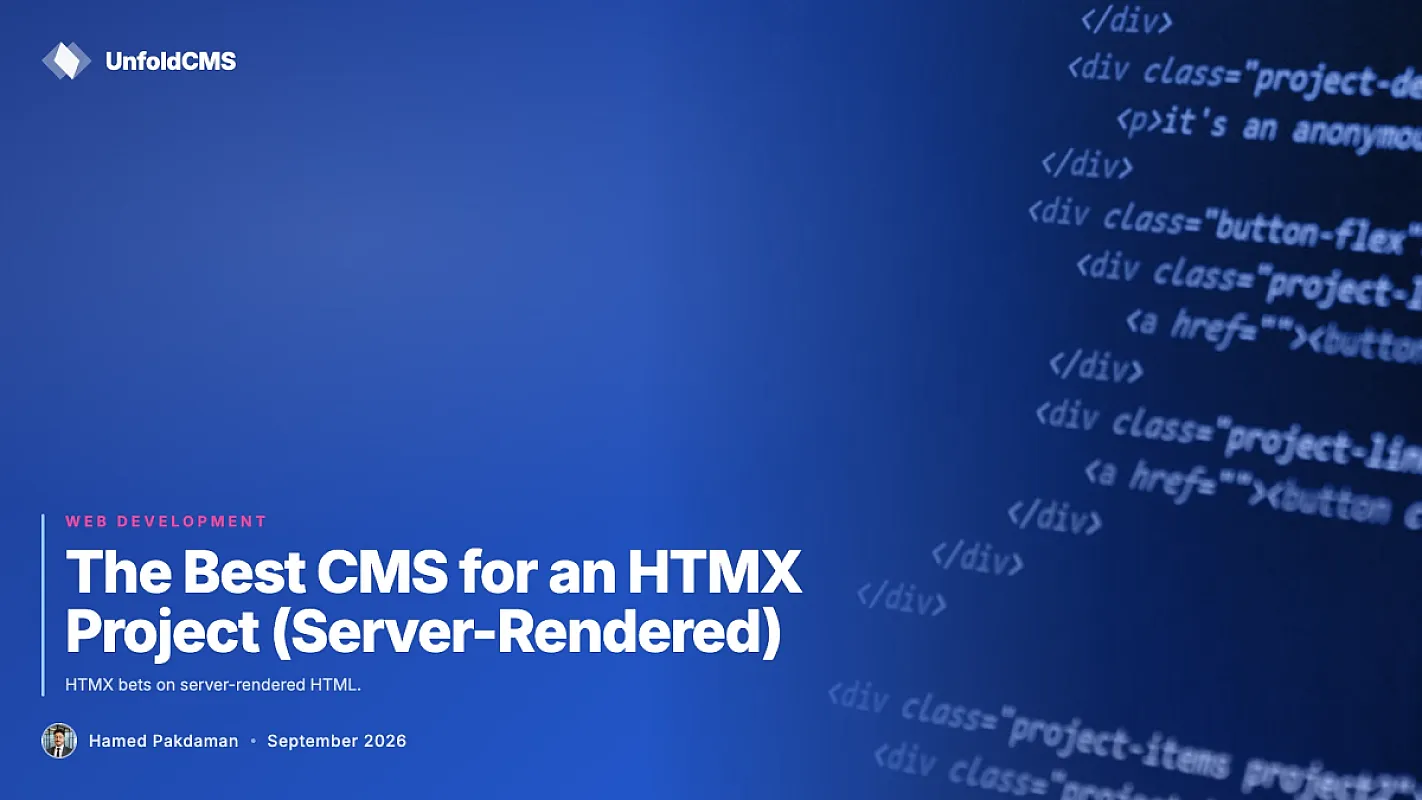 The Best CMS for an HTMX Project (Server-Rendered)