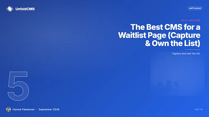 The Best CMS for a Waitlist Page (Capture & Own the List)