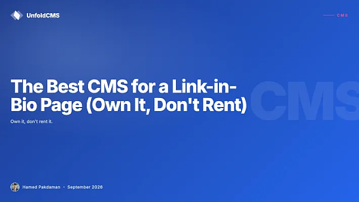 The Best CMS for a Link-in-Bio Page (Own It, Don't Rent)