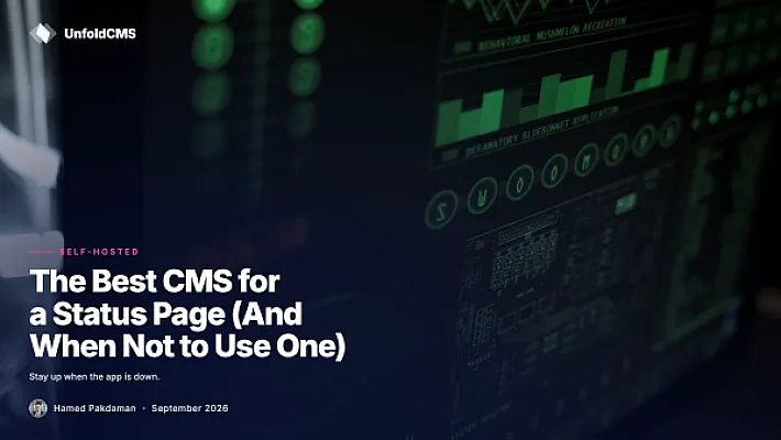 The Best CMS for a Status Page (And When Not to Use One)